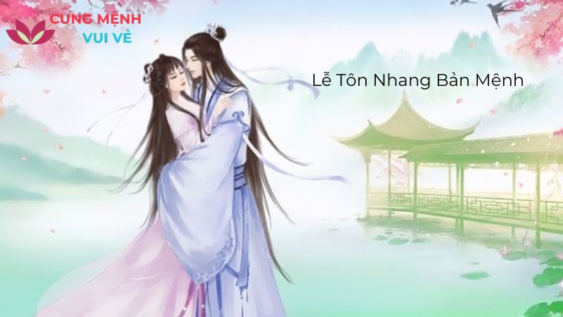 Lễ Tôn Nhang Bản Mệnh