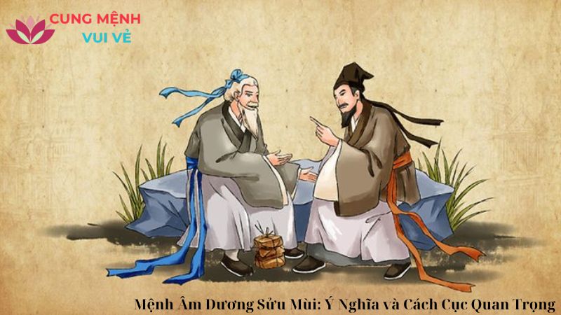 Mệnh Âm Dương Sửu Mùi